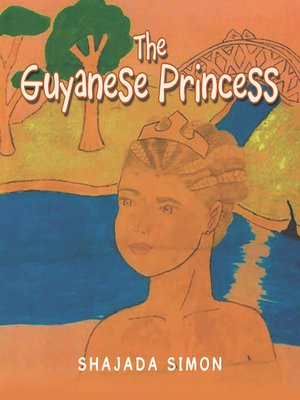 cover image of The Guyanese Princess
